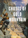 Cover image for Ghosts of Gold Mountain